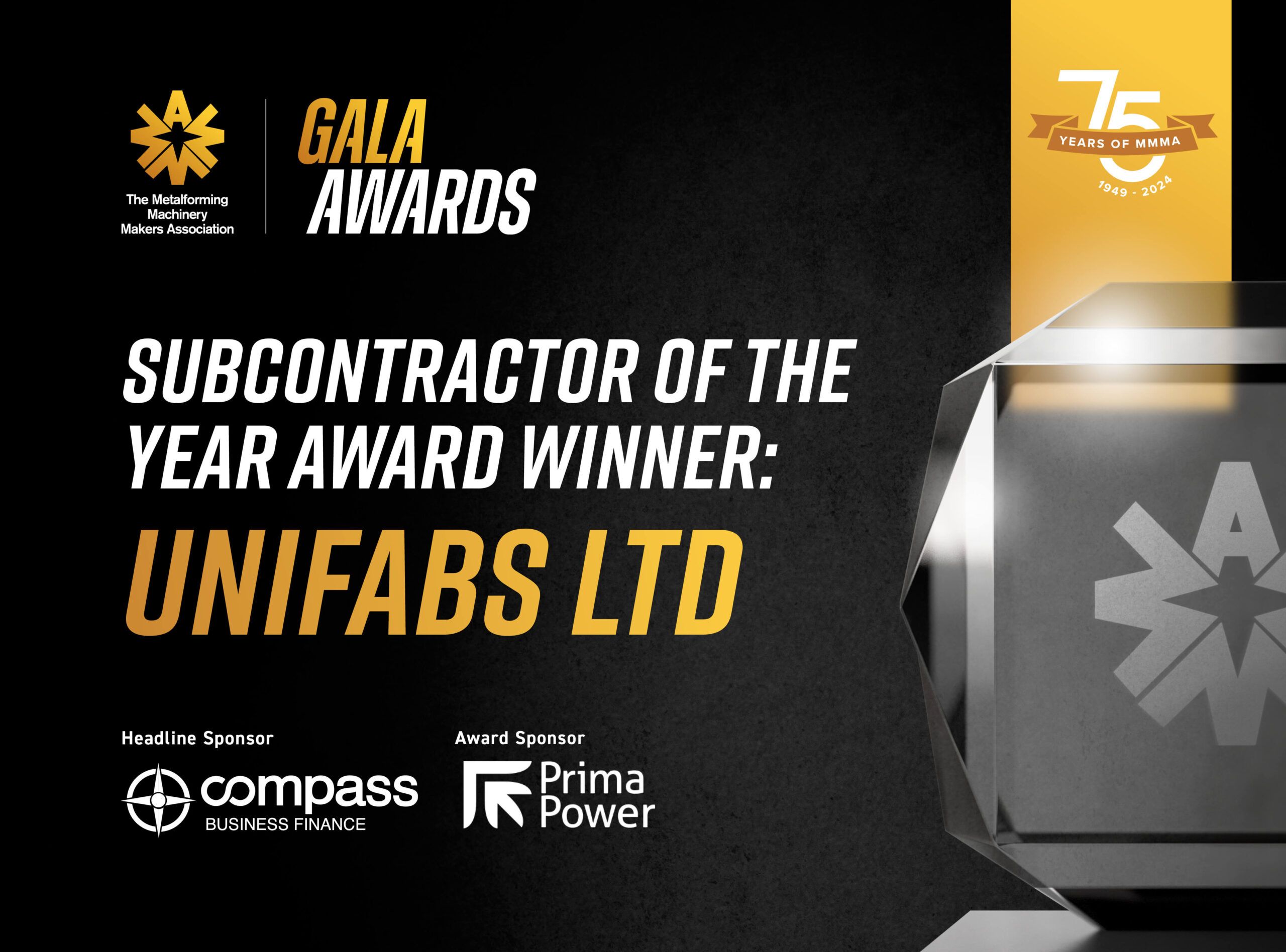 The Metalforming Machinery Makers Association Gala Awards Subcontractor of the Year Award Winner: Unifabs Ltd Graphic